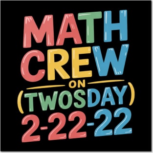 MATH CREW Twosday TEACHER 22nd 2022 22 Teaching Team Posters and Art